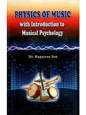 Physics of Music with Introduction to Musical Psychology