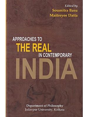 Approaches to The Real in Contemporary India