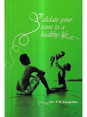 Validate Your Score to A Healthy Life
