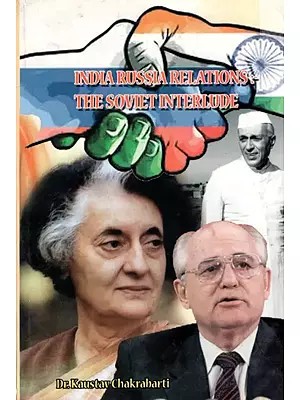 India Russia Relations The Soviet Interlude