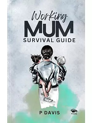 Working Mum Survival Guide