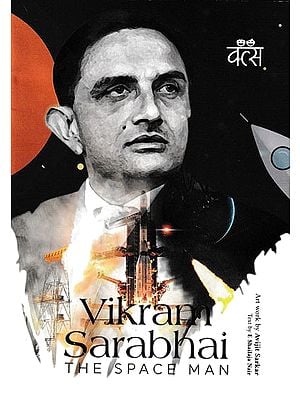 Vikram Sarabhai The Space Man