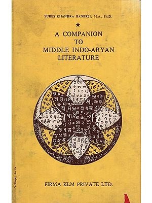 A Companion to Middle Indo-Aryan Literature (An Old and Rare Book)