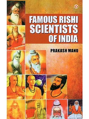 Famous Rishi Scientists of India