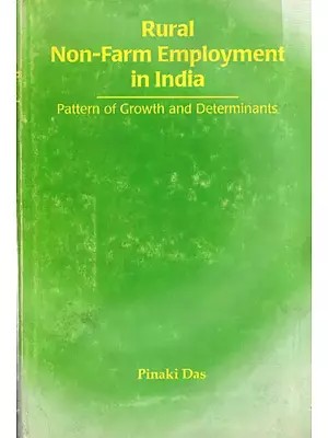 Rural Non- Farm Employment in India- Pattern of Growth and Determinates