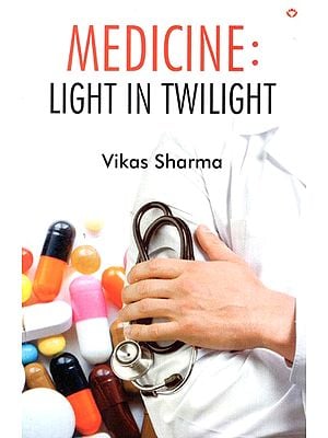Medicine: Light in Twilight