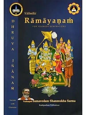 Valmiki Ramayanam with Detailed Commentary for Younger Generations