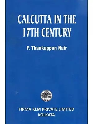 Calcutta in The 17th Century