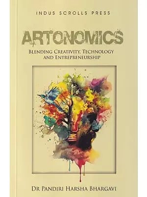 Artonomics: Blending Creativity, Technology and Entrepreneurship