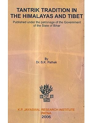 Tantrik Tradition in The Himalayas and Tibet