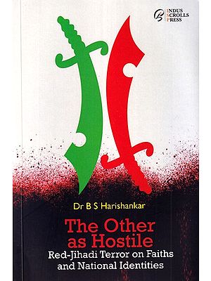 The Other as Hostile: Red-Jihadi Terror on Faiths and National Identities