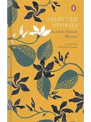 Selected Stories: Saadat Hasan Manto