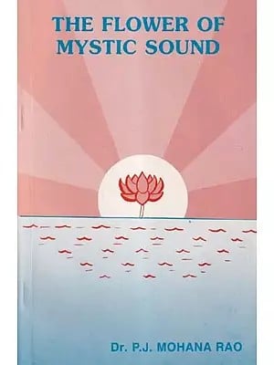 The Flower of Mystic Sound: Mantra Pushpam (An Old and Rare Book)