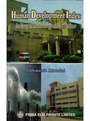 Human Development Index- An Essay on Methodology and Implications