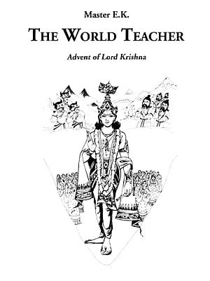 The World Teacher: Advent of Lord Krishna