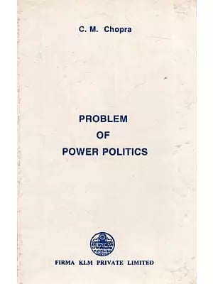 Problem of Power Politics: A Solution through Constitutional Reforms