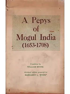 A Pepys of Mogul India (1653-1708)- An Old and Rare Book