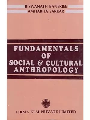 Fundamentals of Social and Cultural Anthropology (An Old and Rare Book)
