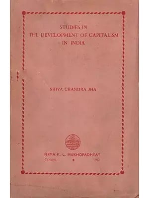 Studies in the Development of Capitalism in India (An Old and Rare Book)