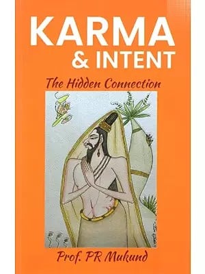 Karma & Intent: The Hidden Connection