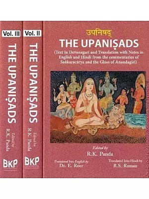 The Upanisads: Text in Devanagari and Translation with Notes in English and Hindi from the Commentaries of Sankaracarya and the Gloss of Anandagiri (Set of 3 Volumes)