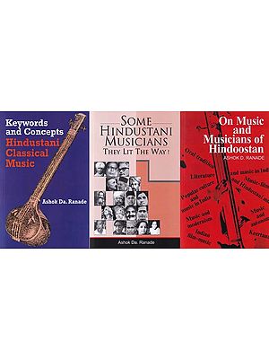 3 Books on Hindustani Music by Ashok Da. Ranade