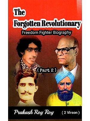The Forgotten Revolutionary: Freedom Fighter Biography (Part-2) Bengali