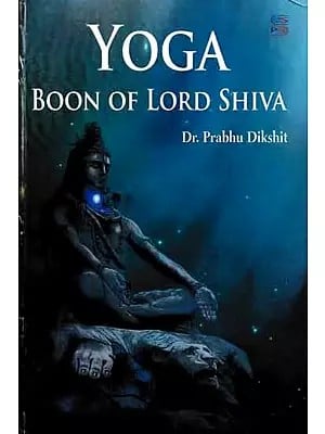 Yoga (Boon of Lord Shiva)