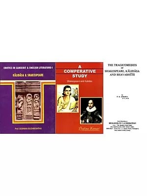 Kalidasa & Shakespeare: A Comperative Study (Set of 3 Books)