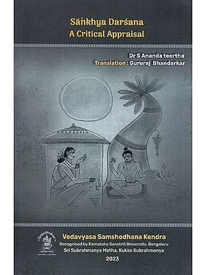 Sankhya Darsana- A Critical Appraisal