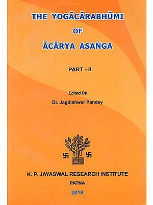 The Yogacarabhumi of Asanga, Part-II