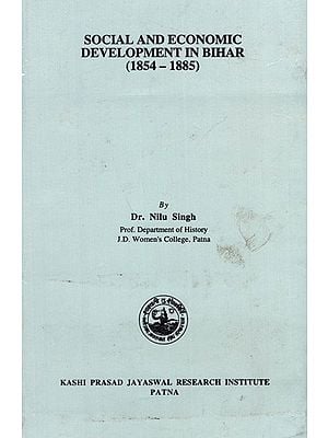Social and Economic Development in Bihar (1854-1885)