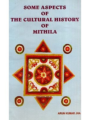 Some Aspects of the Cultural History of Mithila (The Janaka Dynasty the Karnatas & the Oinwaras)