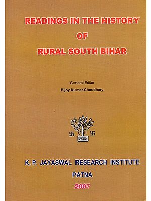 Readings in the History of Rural South Bihar (An Old and Rare Book)