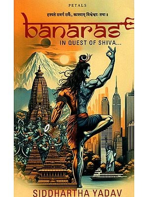 Banaras in Quest of Shiva