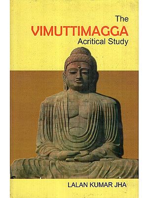 The Vimuttimagga A Critical Study