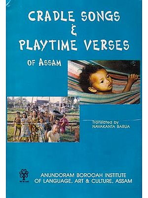 Cradle Songs & Playtime Verses of Assam