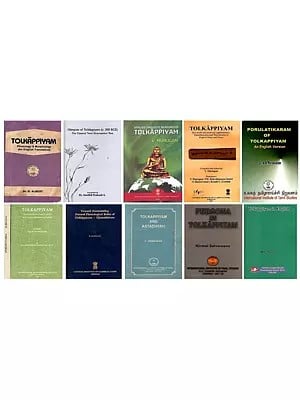 Books on Tolkappiyam: The Most Ancient Tamil Grammar Text (Set of 11 Books)