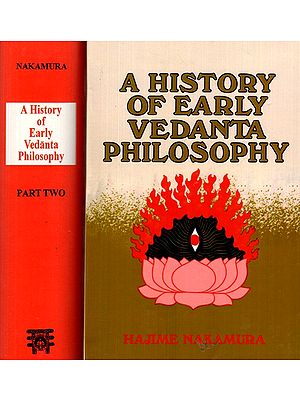 A History of Early Vedanta Philosophy (Set of 2 Volumes)