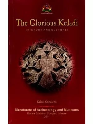 The Glorious Keladi (History and Culture)