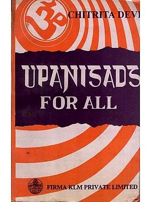 Upanisads for All (An Old and Rare Book)