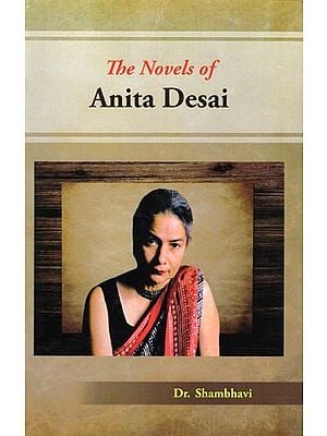 The Novels of Anita Desai