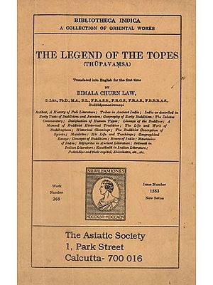 The Legend of the Topes- Thupavamsa (An Old and Rare Book)