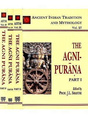 THE AGNI-PURANA: 4 Volumes