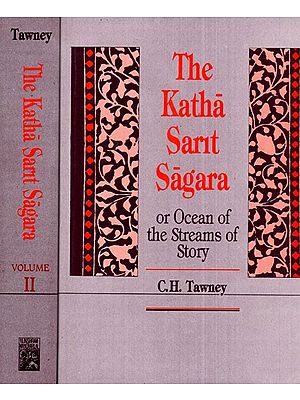 The Katha Sarit Sagara: The Ocean of the Streams of Story  2 Volumes (Translated from the Original Sanskrit)