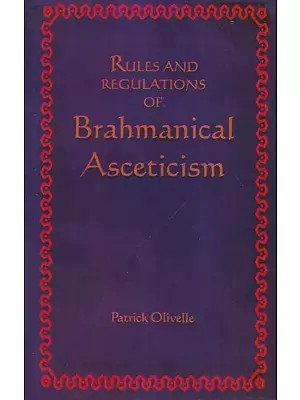 Rules And Regulations of Brahmanical Asceticism