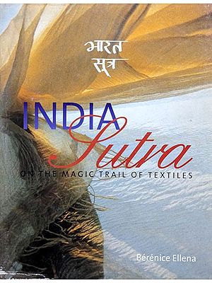 India Sutra: On The Magic Trail of Textiles