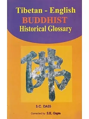 Tibetan-English Buddhist Historical Glossary