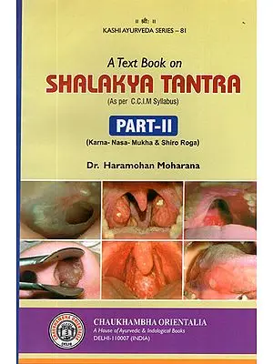 A Text Book On Shalakya Tantra (Part - II)