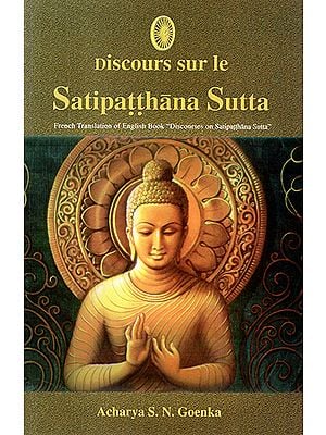 Discourses on Satipatthana Sutta in French